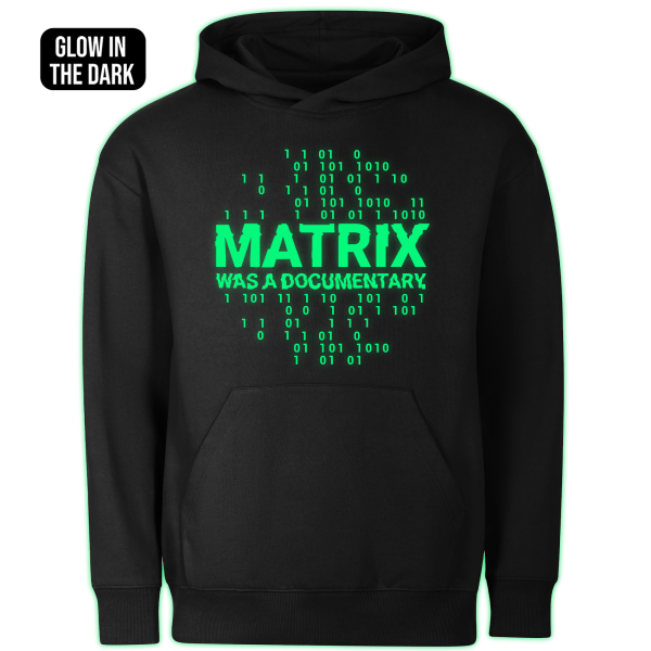 MATRIX WAS A DOCUMENTARY hoodie - Image 2