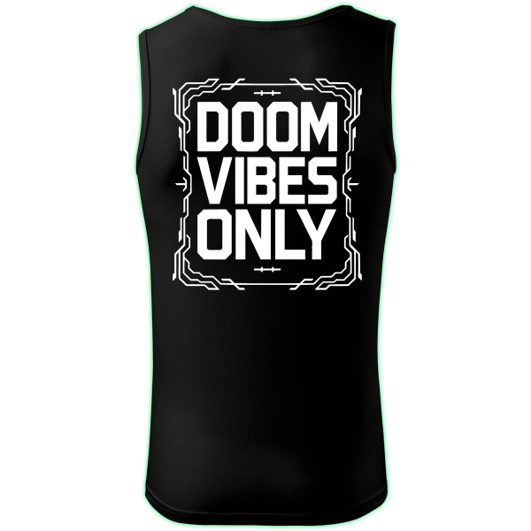 DOOM VIBES ONLY tank top men back print