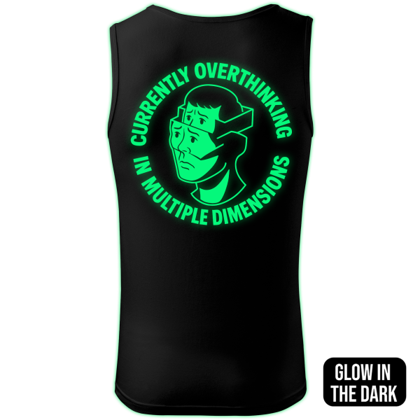 OVERTHINKING IN MULTIPLE DIMENSIONS tank top men back print - Image 2