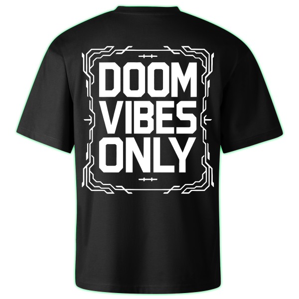 DOOM VIBES ONLY oversized t-shirt backprint