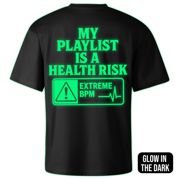 MY PLAYLIST IS A HEALTH RISK oversized t-shirt backprint - Image 2