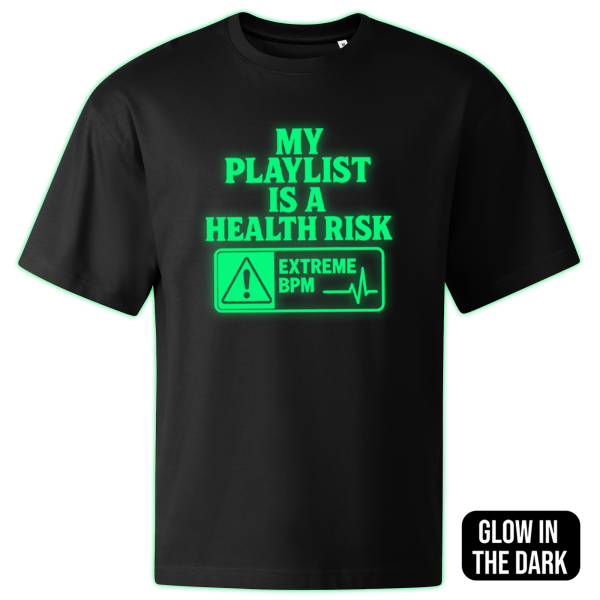 MY PLAYLIST IS A HEALTH RISK oversized t-shirt - Image 2