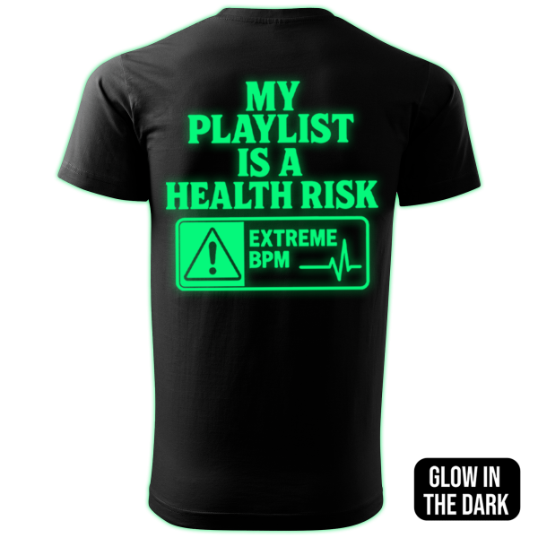 MY PLAYLIST IS A HEALTH RISK back print - Image 2