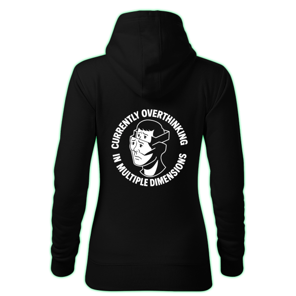 OVERTHINKING IN MULTIPLE DIMENSIONS women's hoodie back print