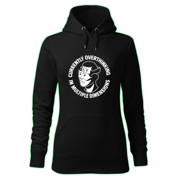 OVERTHINKING IN MULTIPLE DIMENSIONS women's hoodie