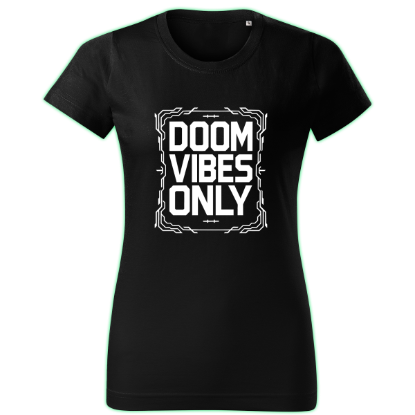 DOOM VIBES ONLY women