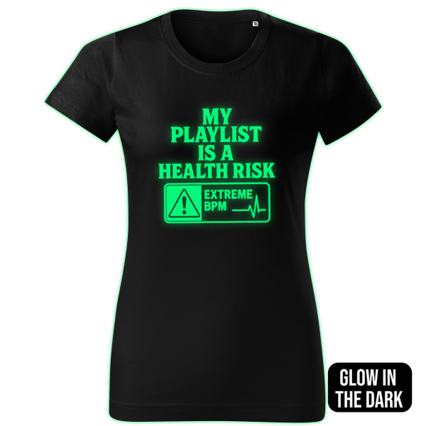 MY PLAYLIST IS A HEALTH RISK women - Image 2