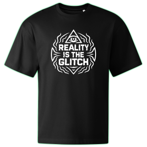REALITY IS THE GLITCH oversized t-shirt