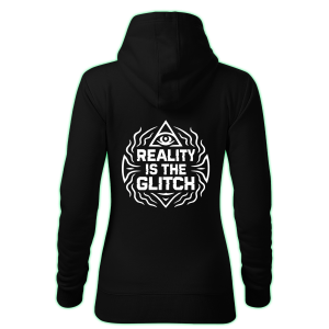 REALITY IS THE GLITCH women's hoodie back print