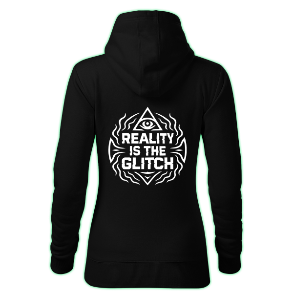 REALITY IS THE GLITCH women's hoodie back print