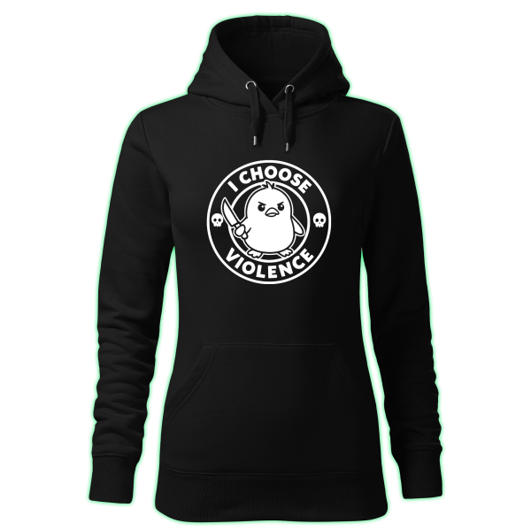 I CHOOSE VIOLENCE women's hoodie