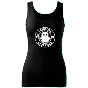 I CHOOSE VIOLENCE tank top women