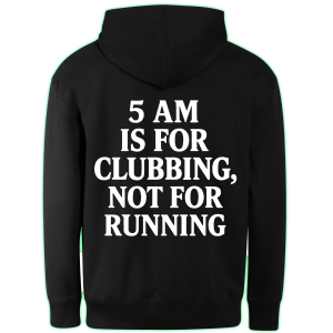 5 AM hoodie back print