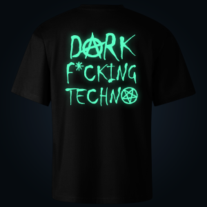 Dark F*cking Techno oversized t-shirt backprint