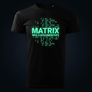 Matrix Was A Documentary