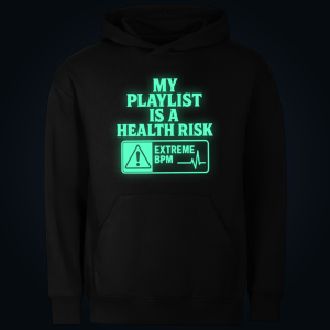 MY PLAYLIST IS A HEALTH RISK hoodie