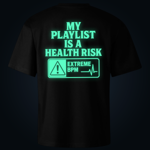 MY PLAYLIST IS A HEALTH RISK oversized t-shirt backprint