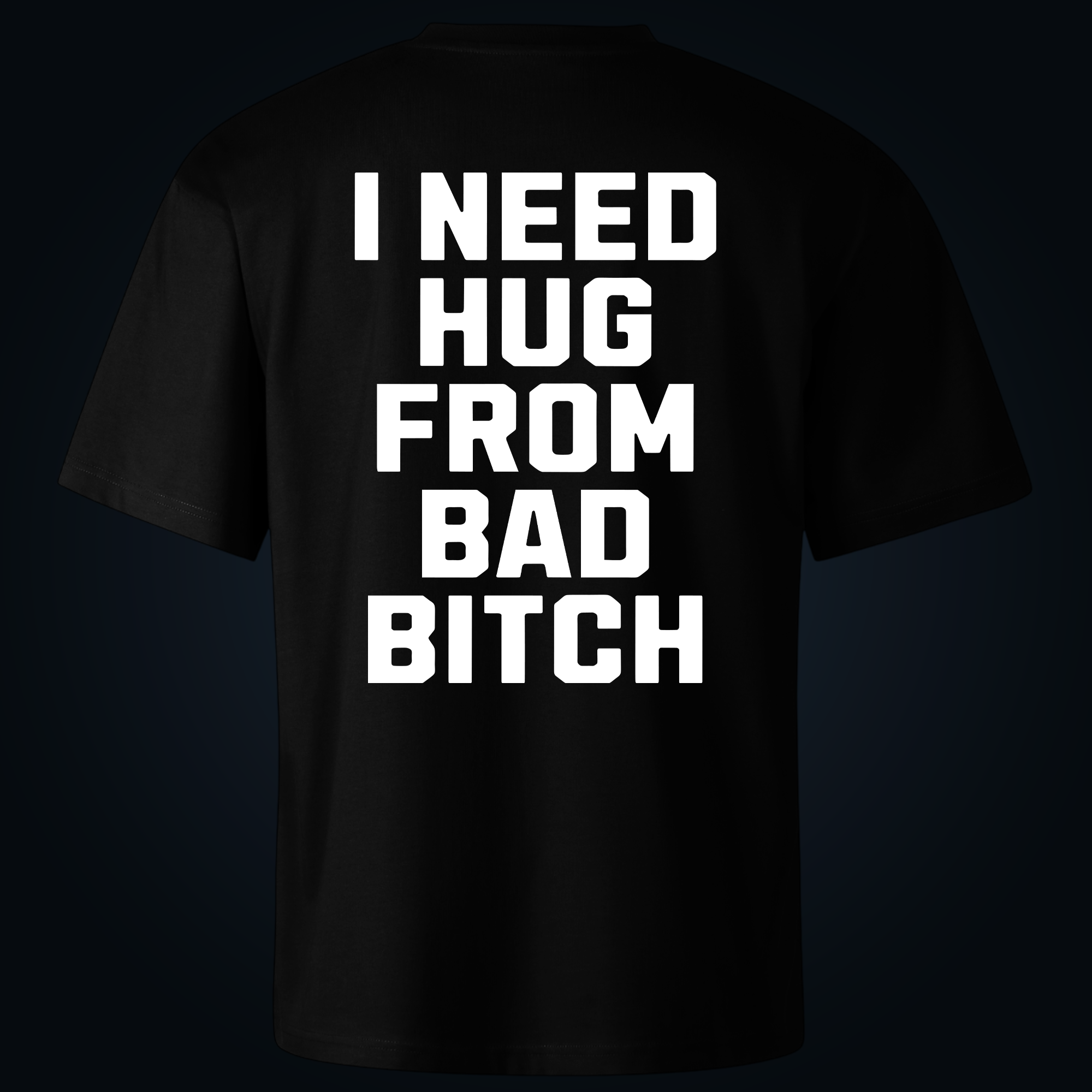 I NEED HUG oversized t-shirt backprint - Image 2