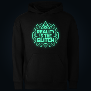 REALITY IS THE GLITCH hoodie