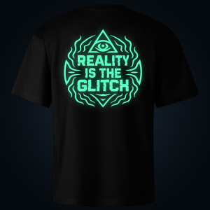 REALITY IS THE GLITCH oversized t-shirt backprint