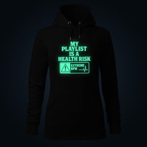 MY PLAYLIST IS A HEALTH RISK women's hoodie