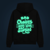 BAD CHOICES hoodie back print