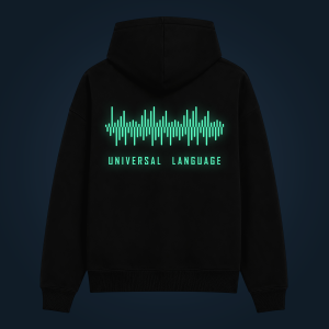 UNIVERSAL LANGUAGE hoodie back print
