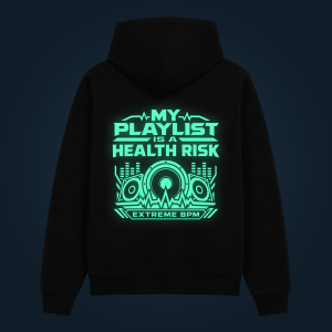 MY PLAYLIST IS A HEALTH RISK hoodie back print