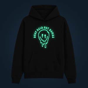 DROP ACID NOT BOMB hoodie