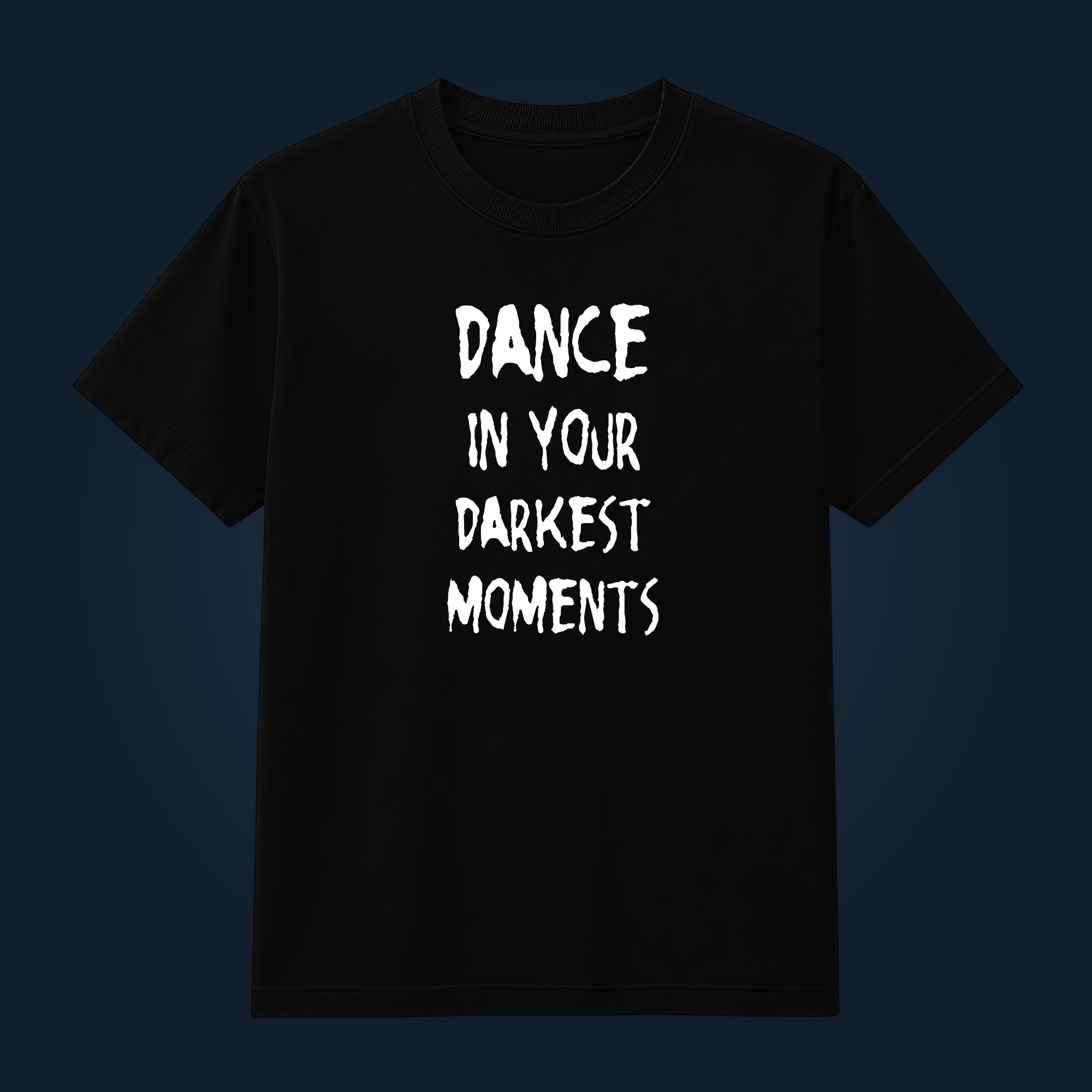 Dance In Your Darkest Moments - Image 2