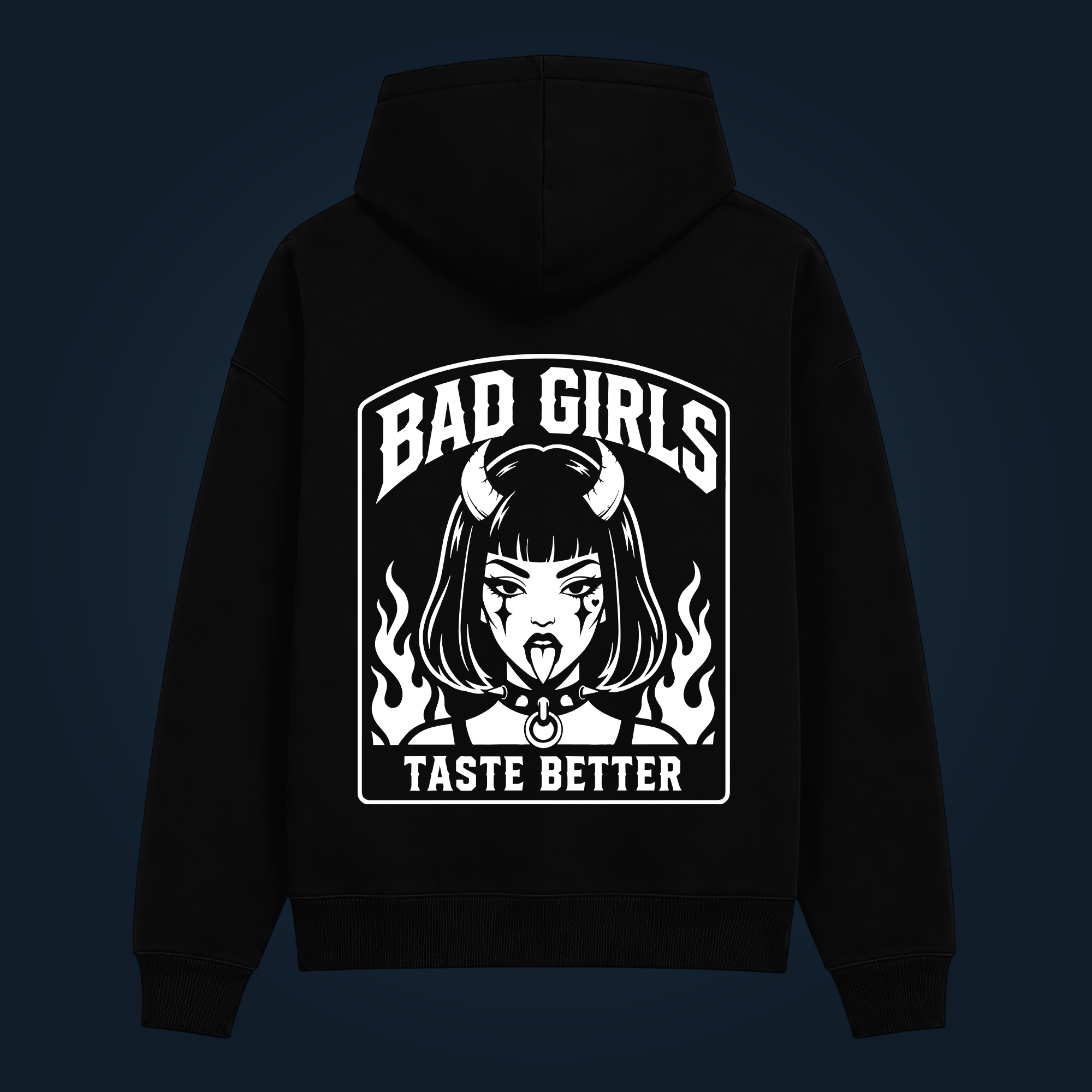 BAD GIRLS TASTE BETTER hoodie back print - Image 2