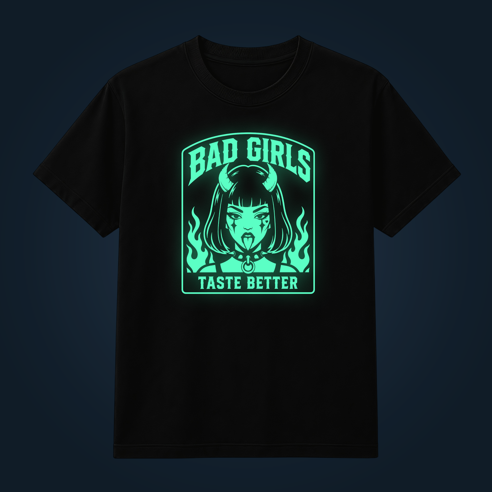 BAD GIRLS TASTE BETTER