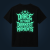 Dance In Your Darkest Moments back print