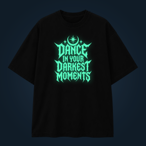Dance In Your Darkest Moments oversized t-shirt