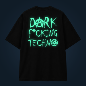 Dark F*cking Techno oversized t-shirt backprint