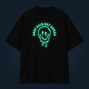 Drop Acid Not Bombs oversized t-shirt