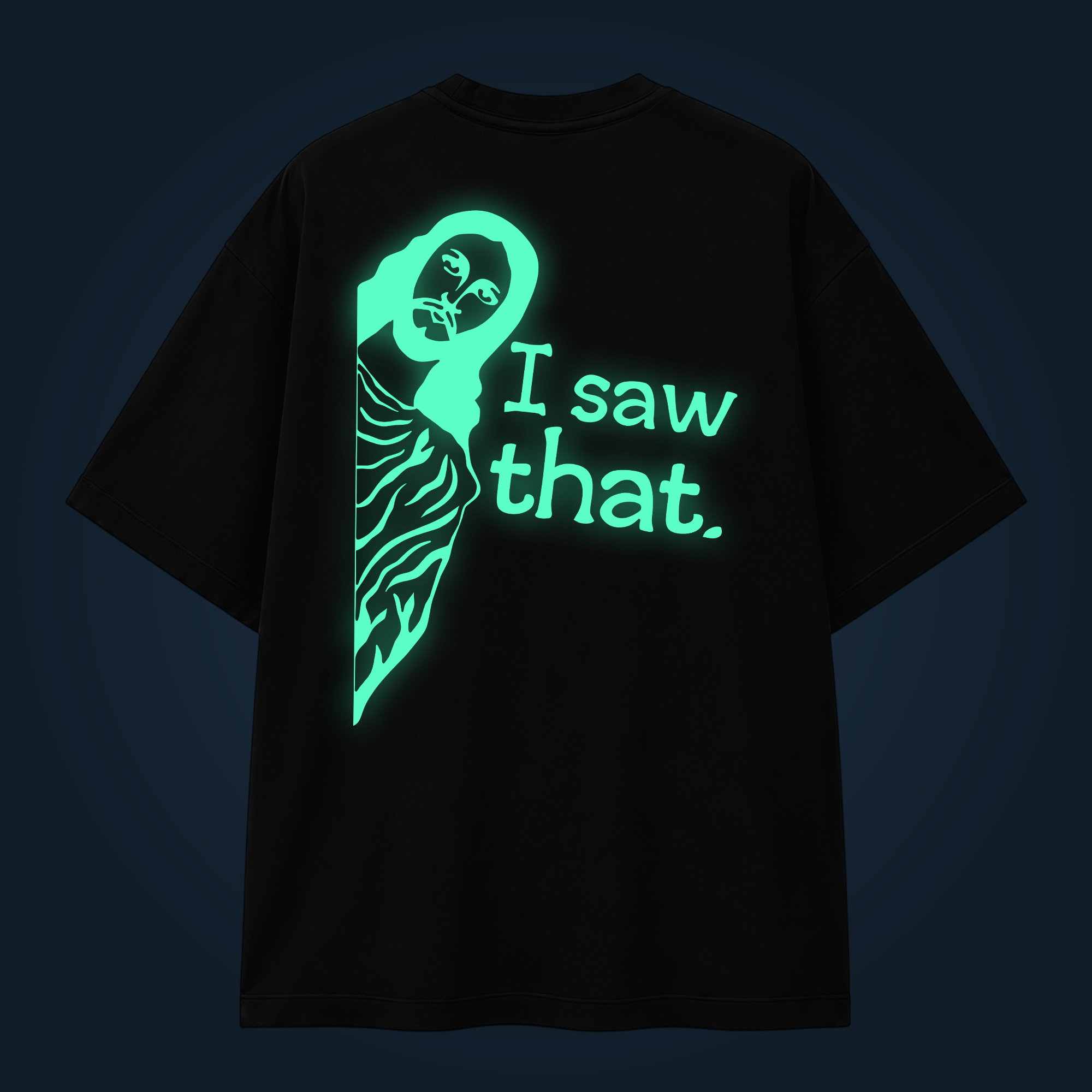 I Saw That oversized t-shirt backprint