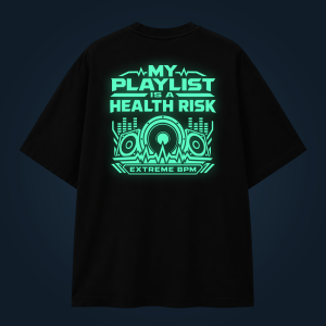 MY PLAYLIST IS A HEALTH RISK oversized t-shirt backprint