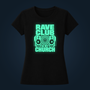 RAVE CLUB IS MY CHURCH women