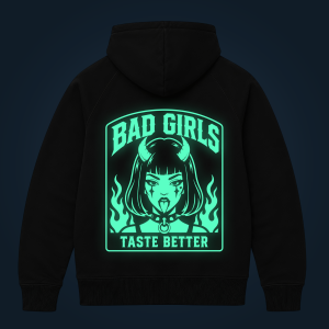 BAD GIRLS TASTE BETTER zipped hoodie