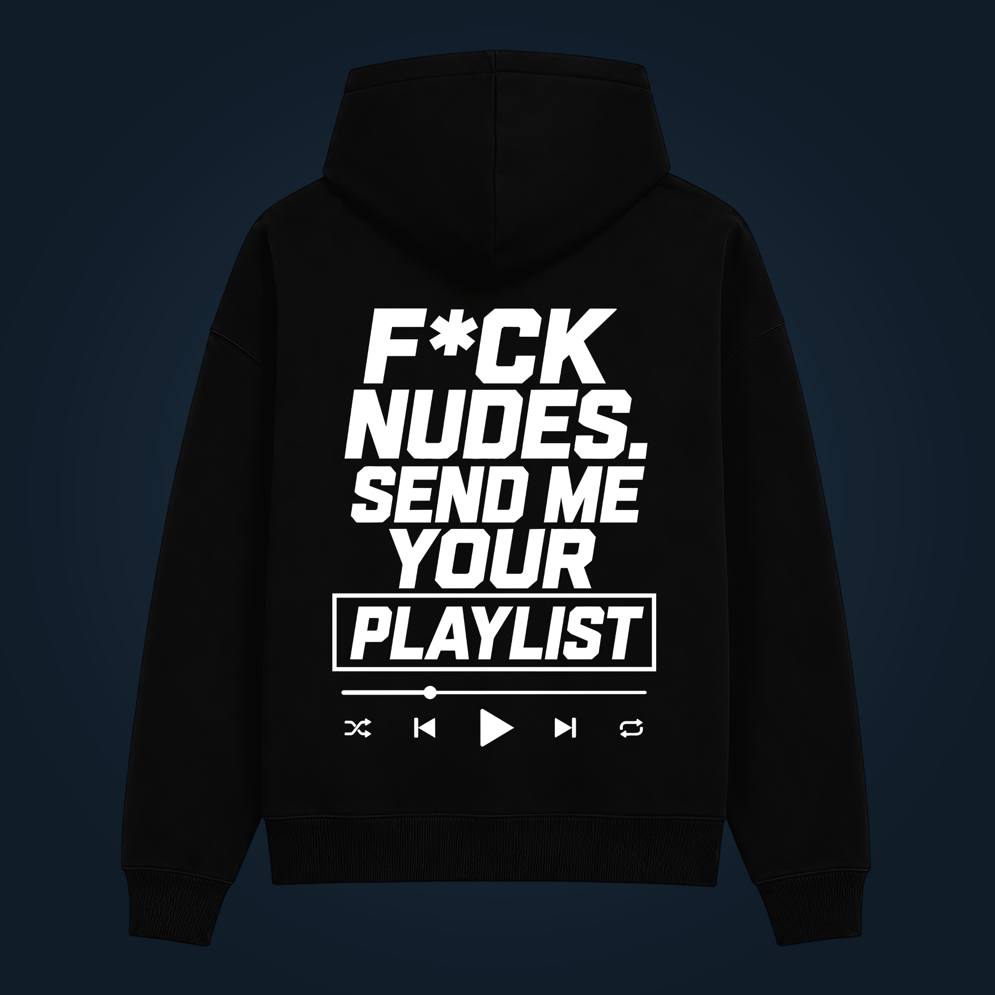 SEND ME YOUR PLAYLIST hoodie back print - Image 2