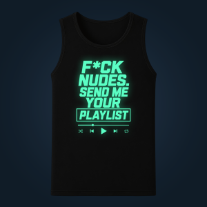 SEND ME YOUR PLAYLIST tank top men