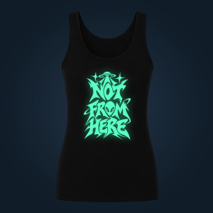 NOT FROM HERE women's tank top with front print glowing green in the dark