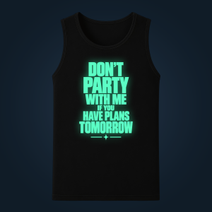 DONT PARTY WITH ME tank top men