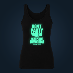 DONT PARTY WITH ME tank top women